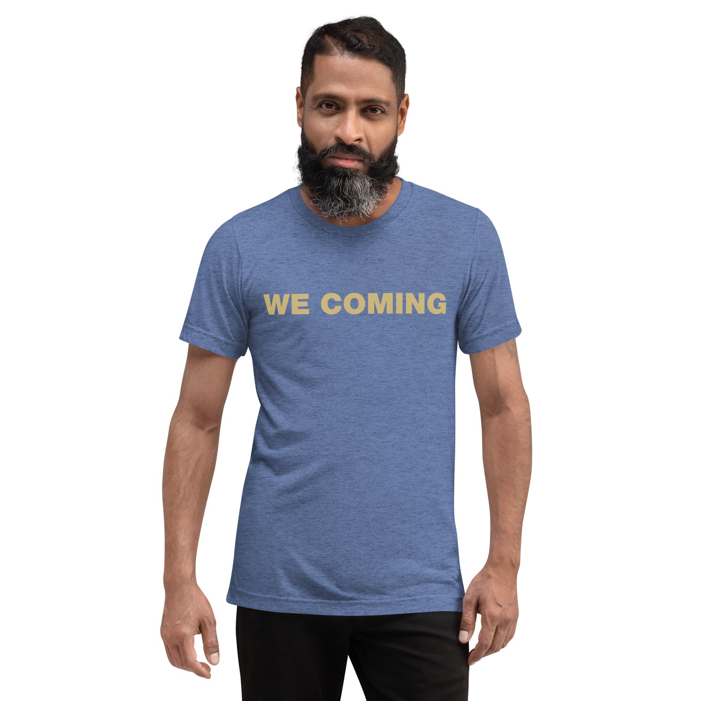 Short Sleeve T-shirt - WE COMIN'