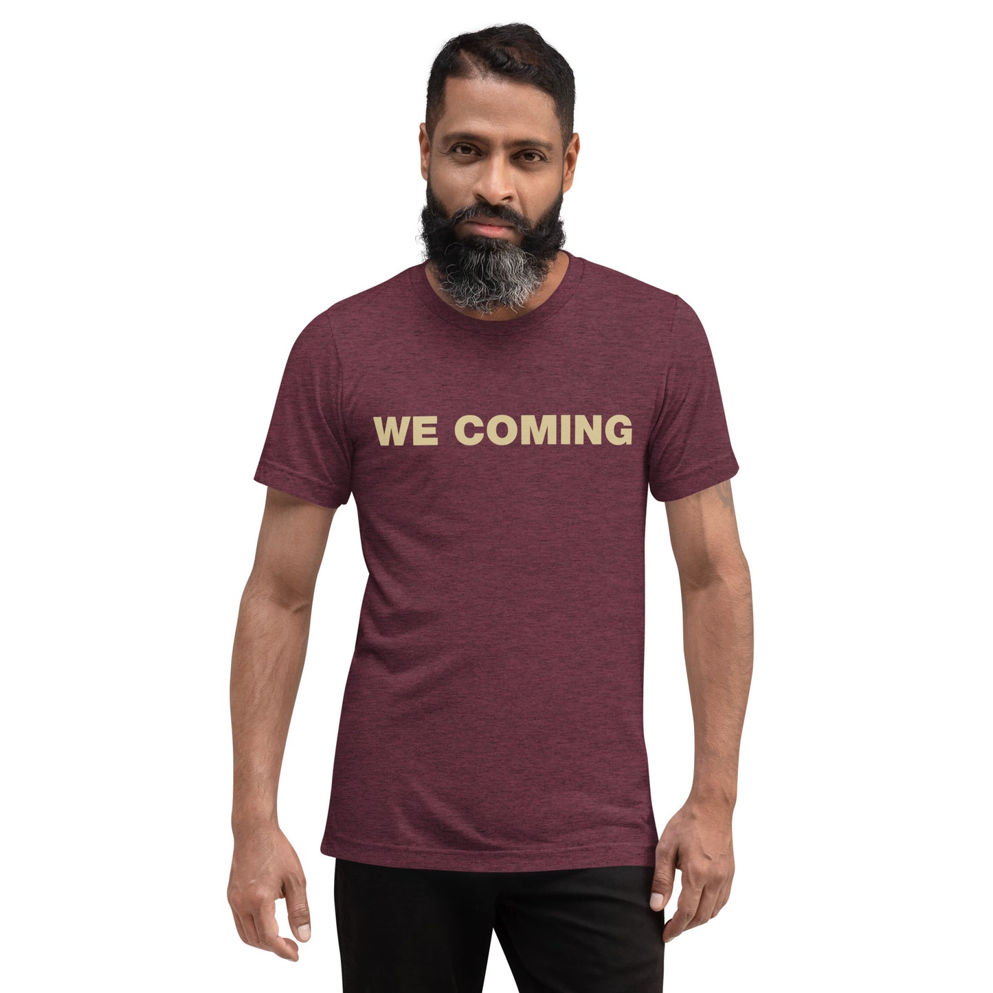 Short Sleeve T-shirt - WE COMIN'