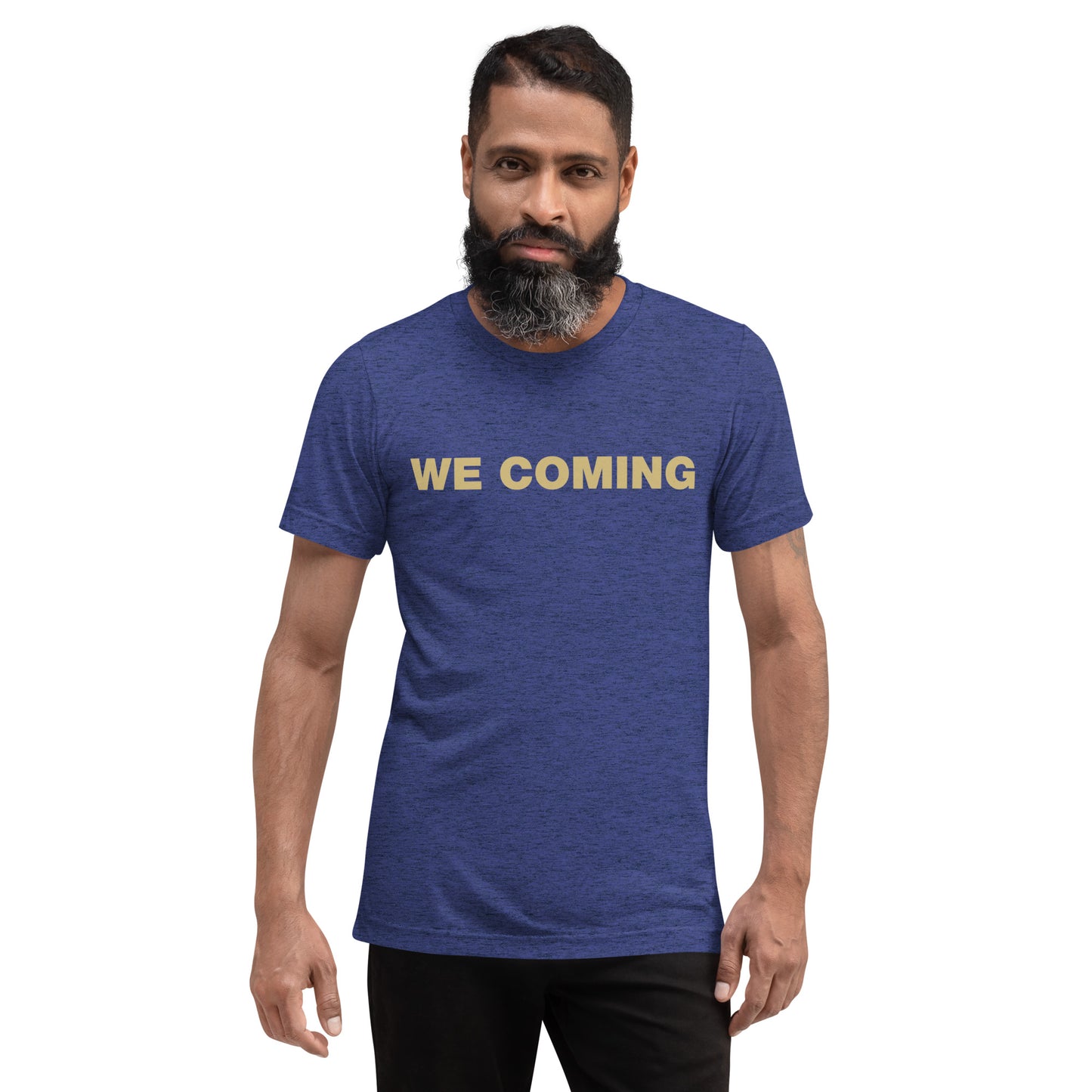 Short Sleeve T-shirt - WE COMIN'